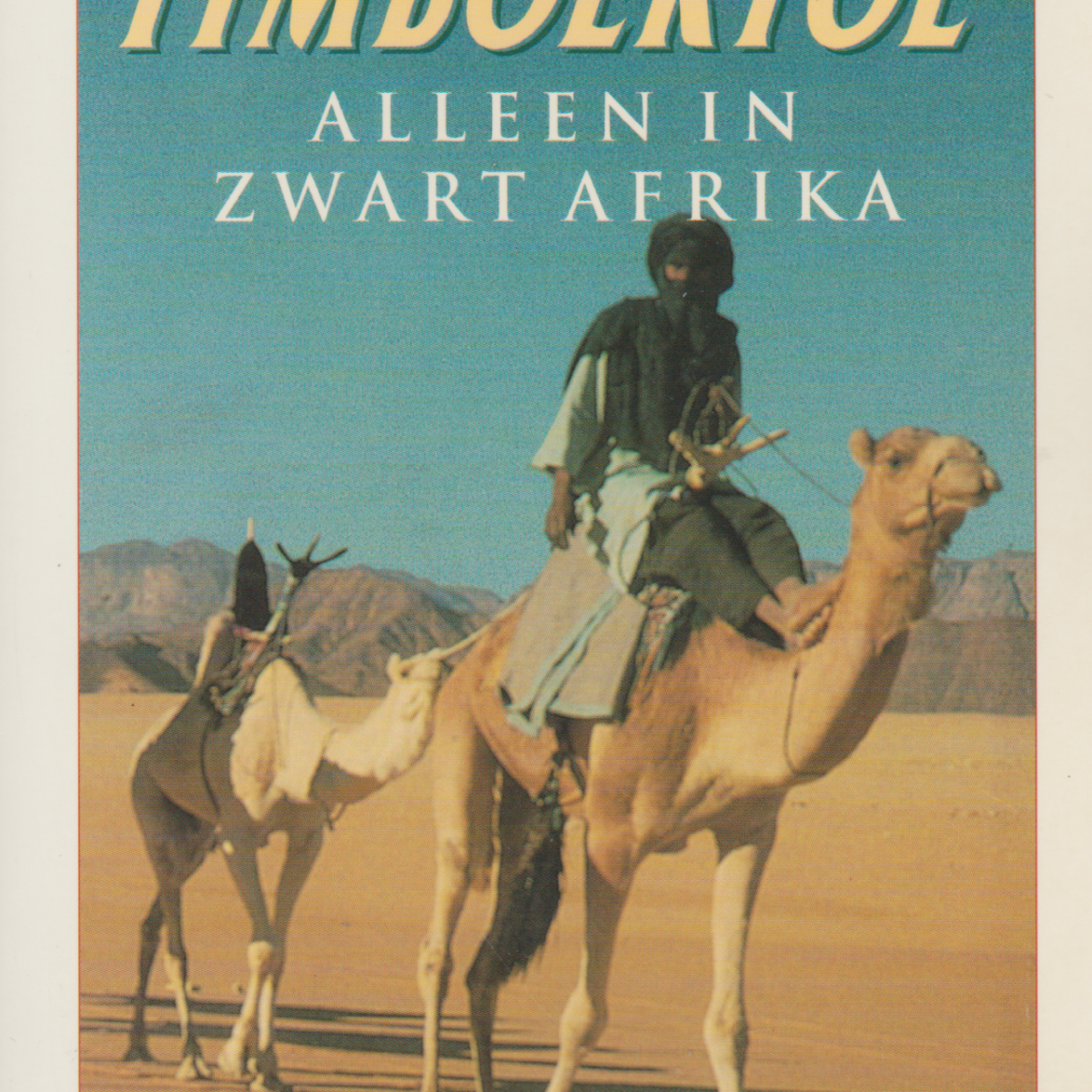 Timboektoe - alleen in zwart Afrika -