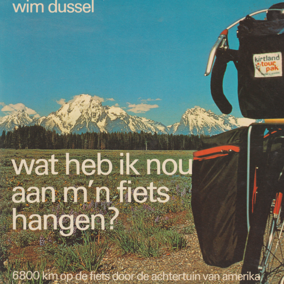 Wat heb ik nou aan m'n fiets hangen? - 6800 km op de fiets door de achtertuin van amerika -