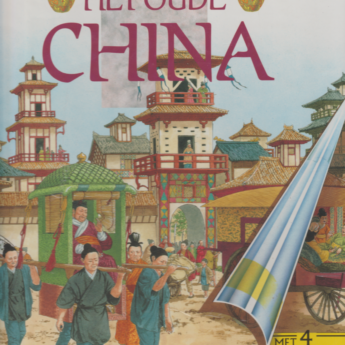 Het oude China - met 4 doorkijkplaten -