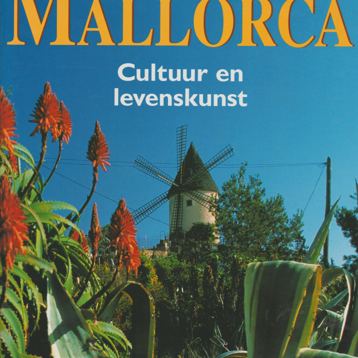 Mallorca - Cultuur en levenskunst -