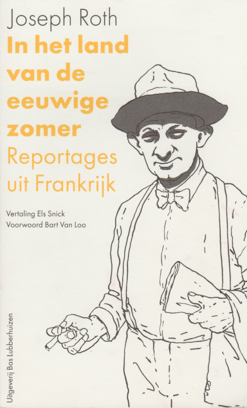 In het land van de eeuwige zomer - Reportages uit Frankrijk -
