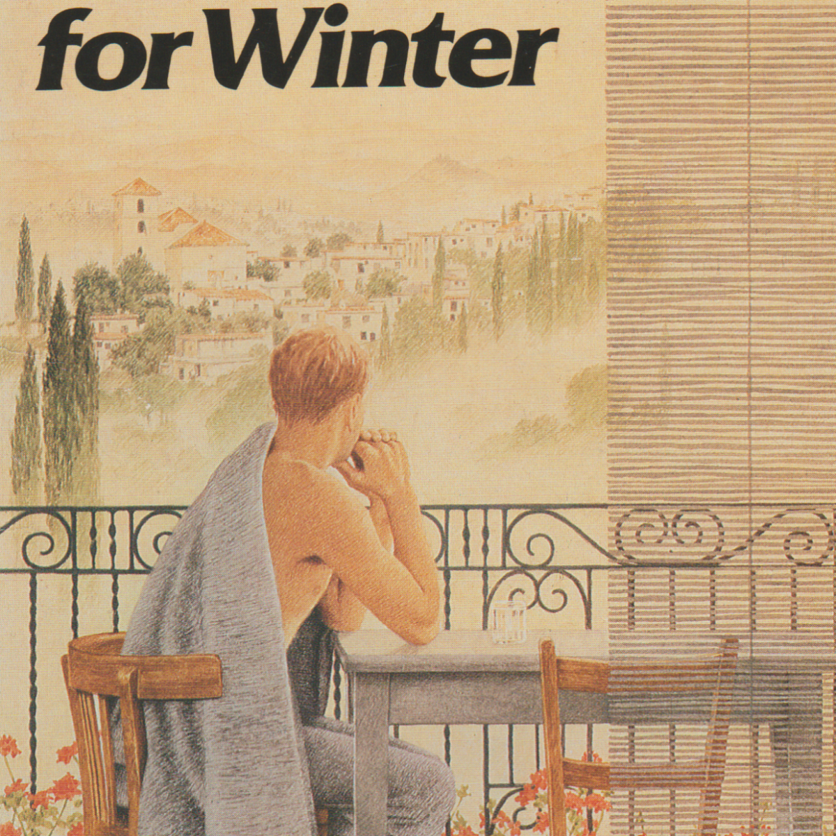 A Rose for Winter - Travels in Andalusia -