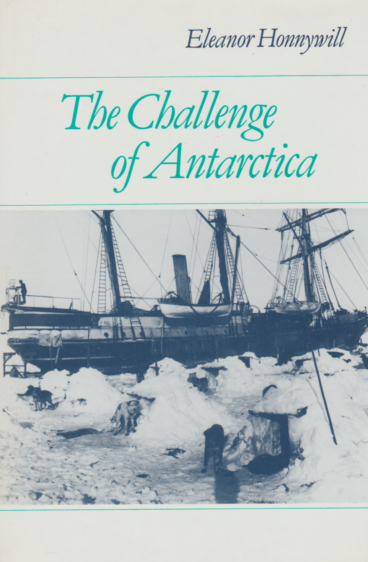 The Challenge of Antarctica