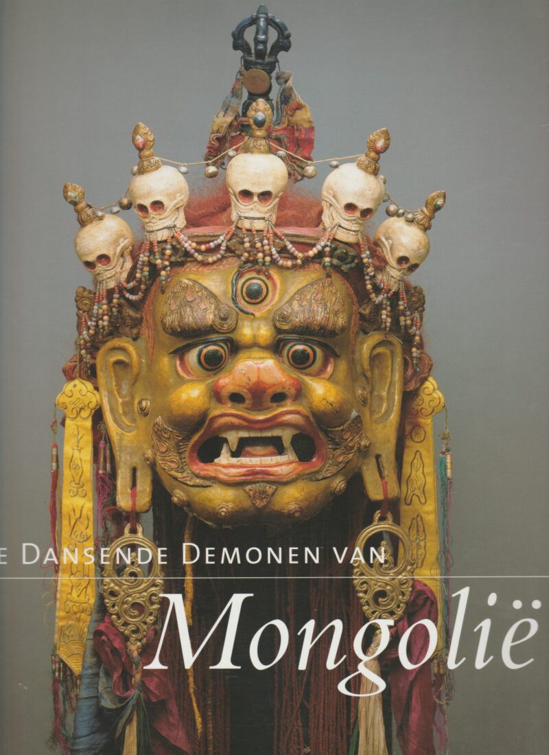 De dansende demonen van Mongolië