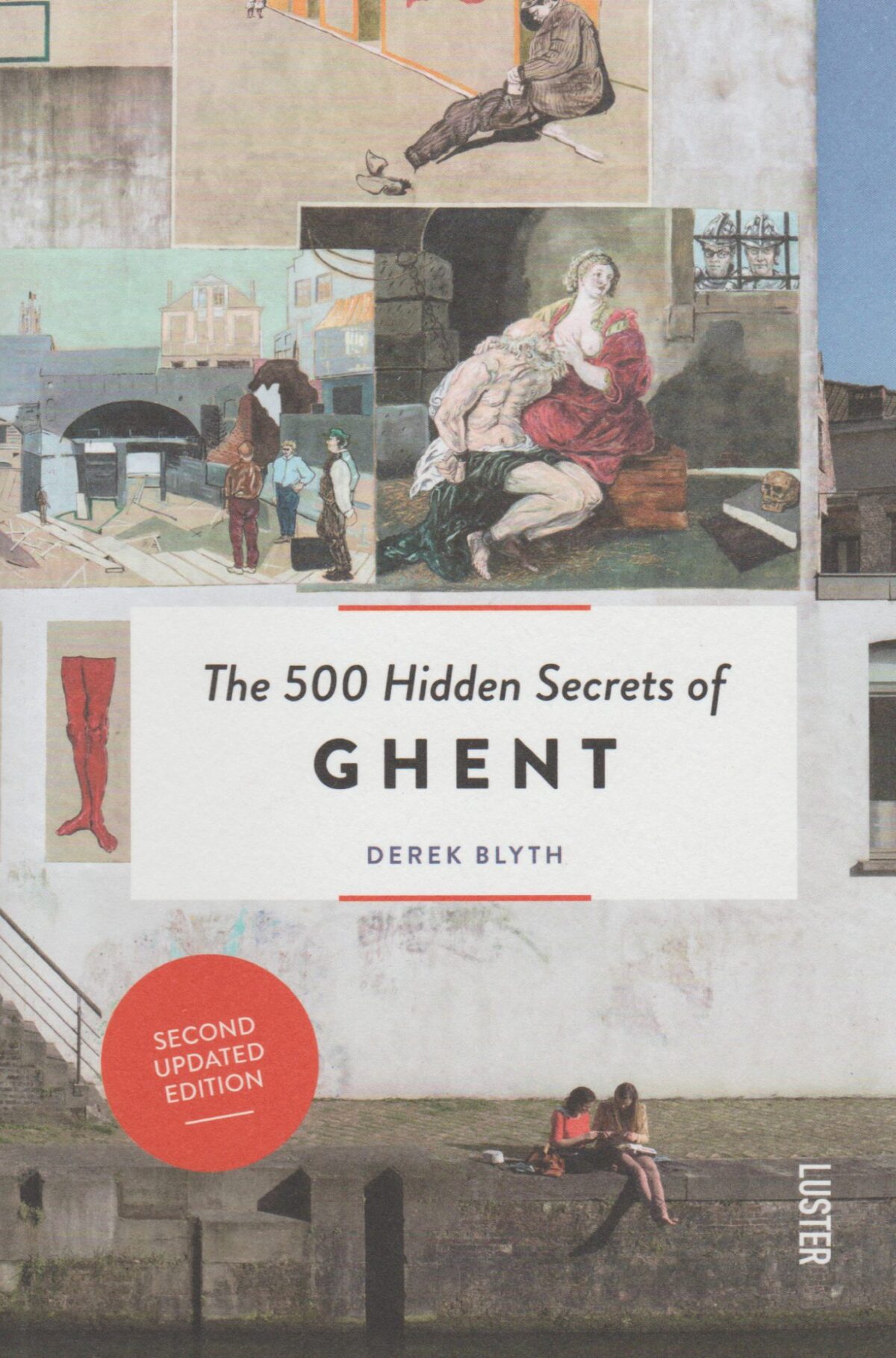 The 500 Hidden Secrets of Ghent
