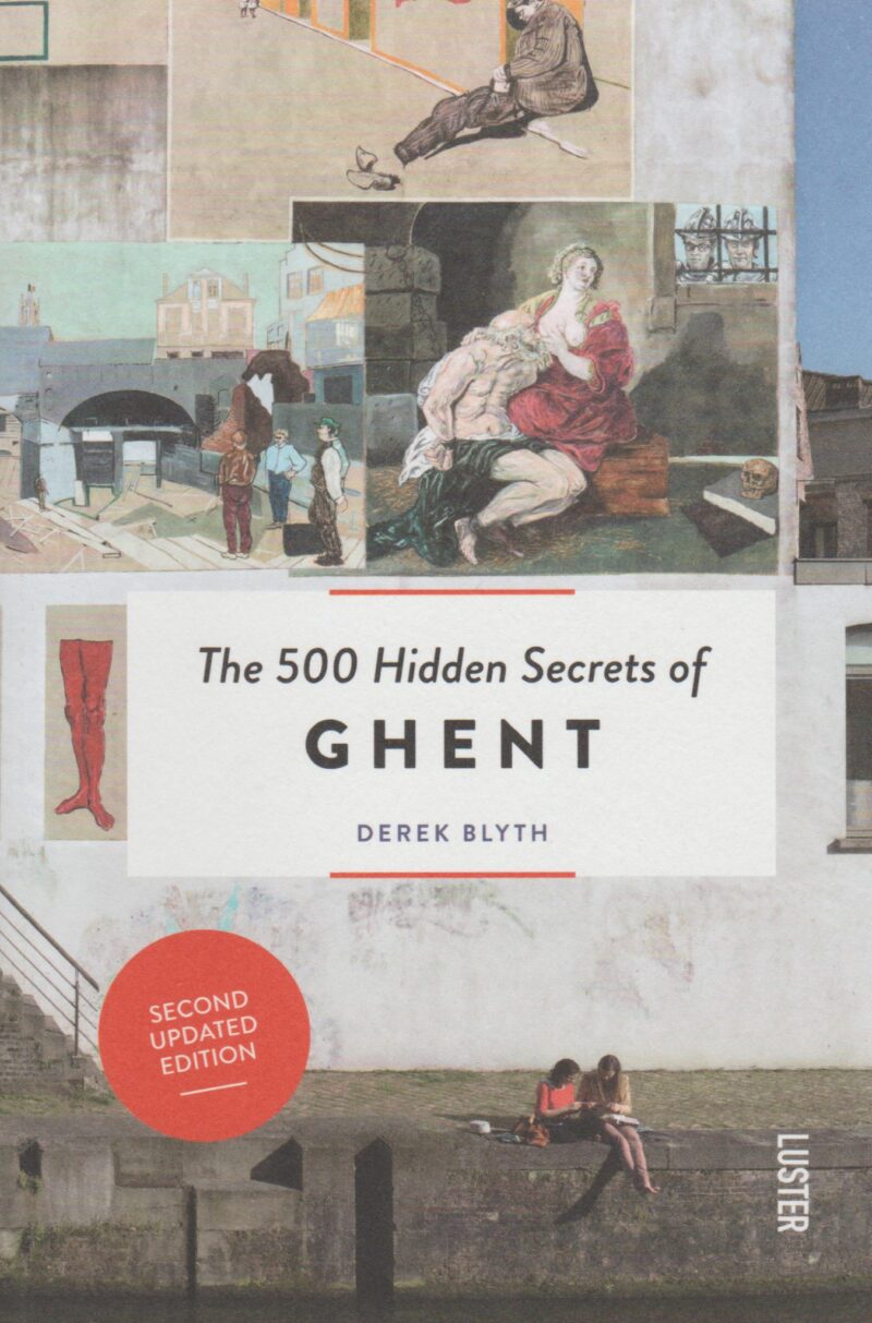 The 500 Hidden Secrets of Ghent