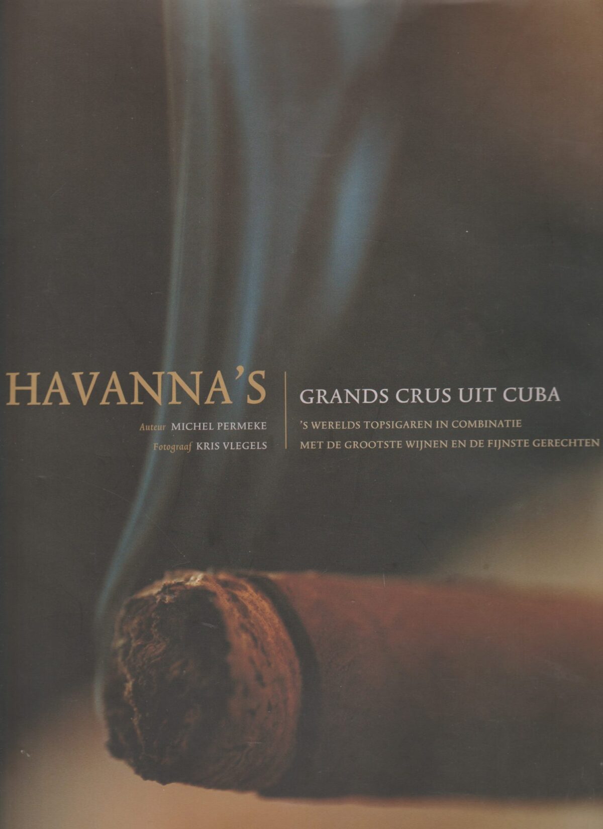 Havanna's - Grands Crus uit Cuba -