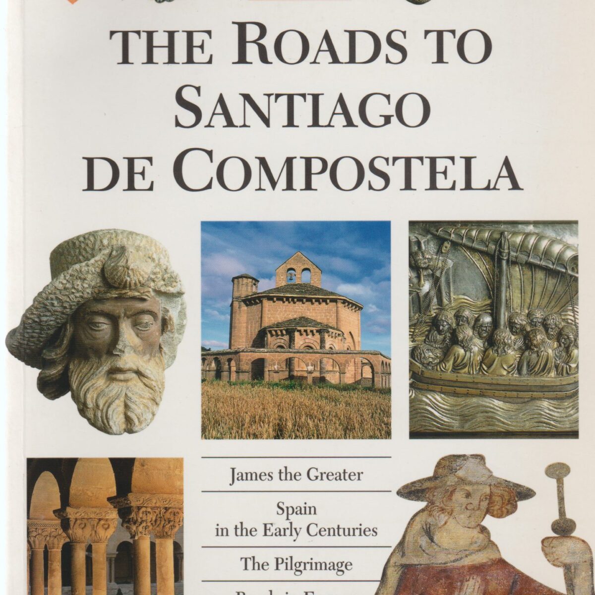 The Roads to Santiago de Compostela