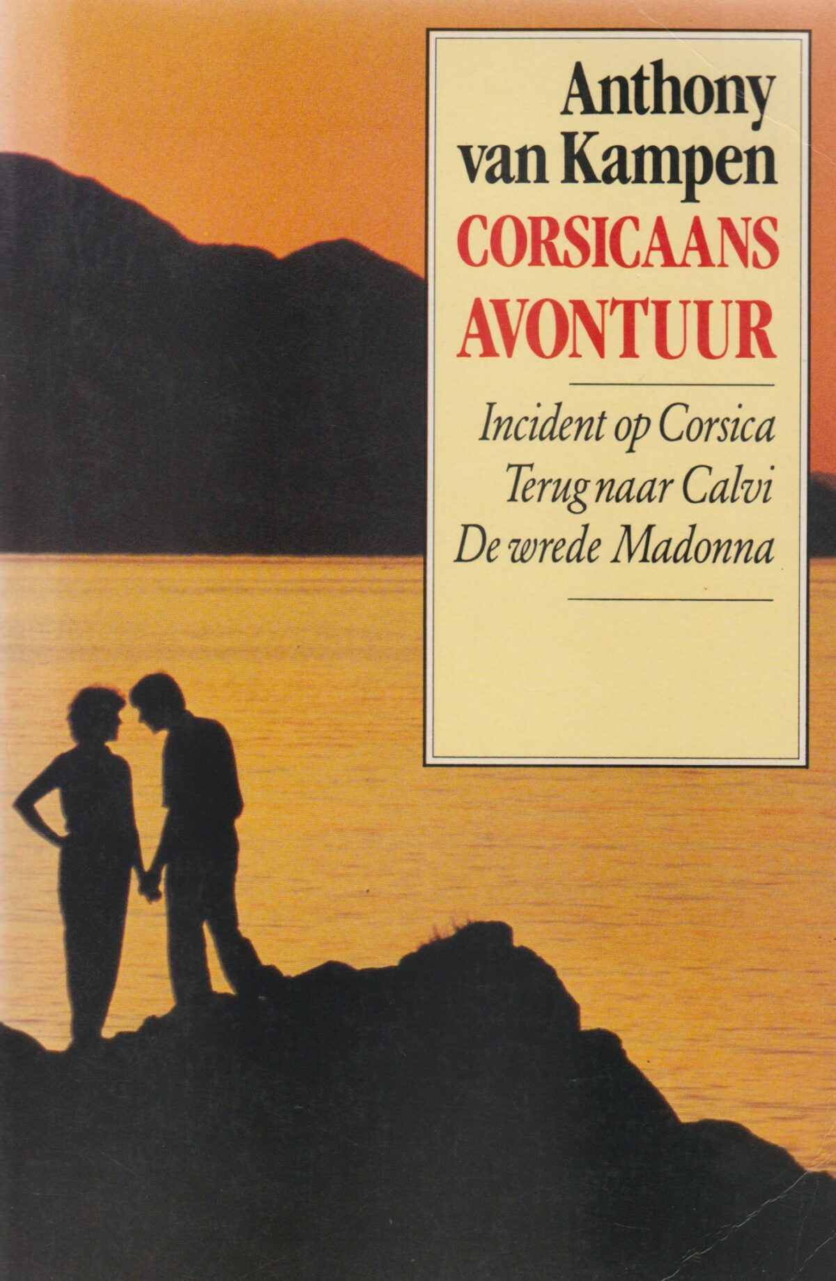 Corsicaans Avontuur - Incident op Corsica - Terug naar Calvi - De wrede Madonna -