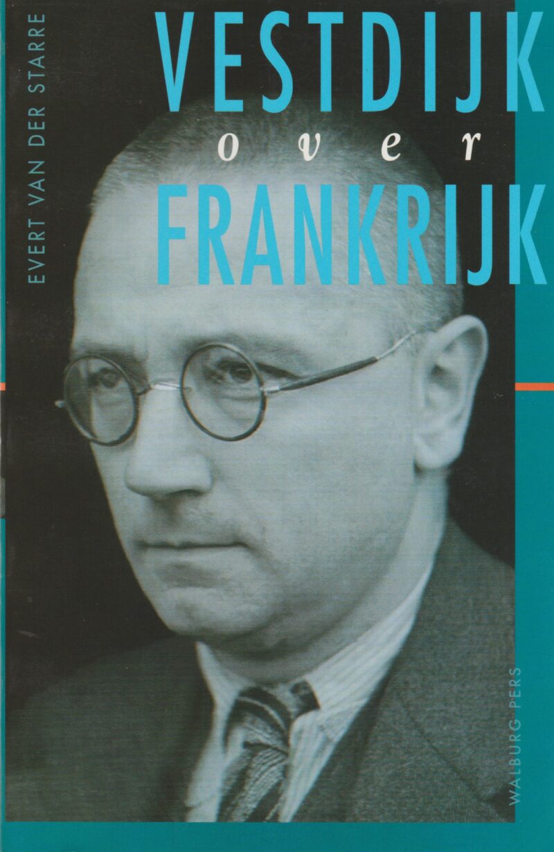 Vestdijk over Frankrijk