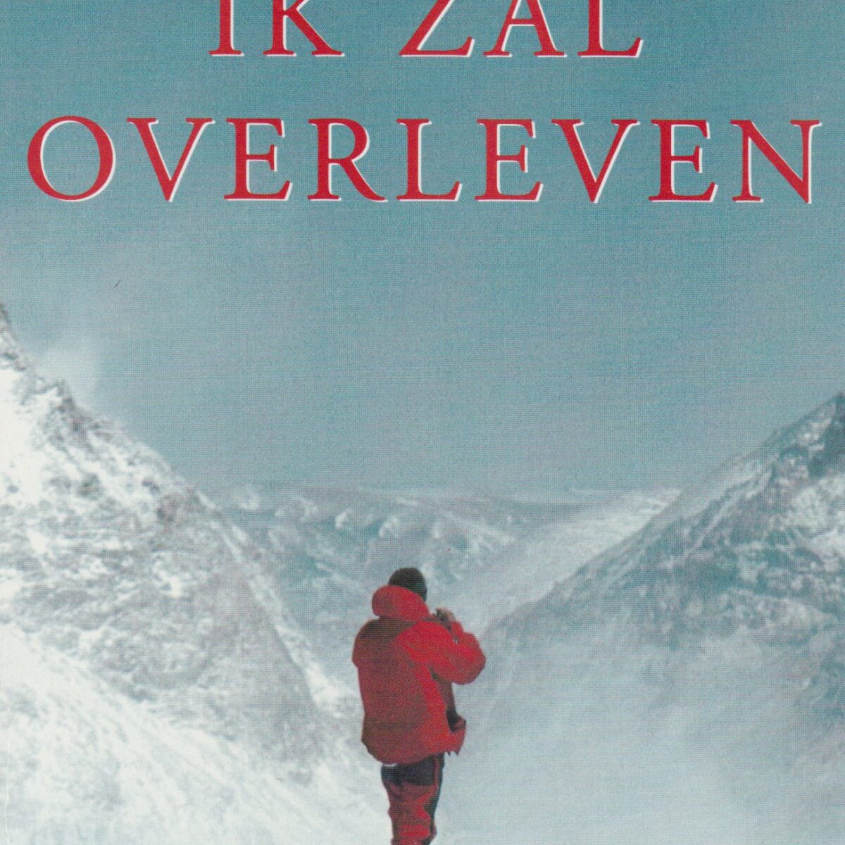 Ik zal overleven - Een moedig gevecht tegen kanker op Antarctica -