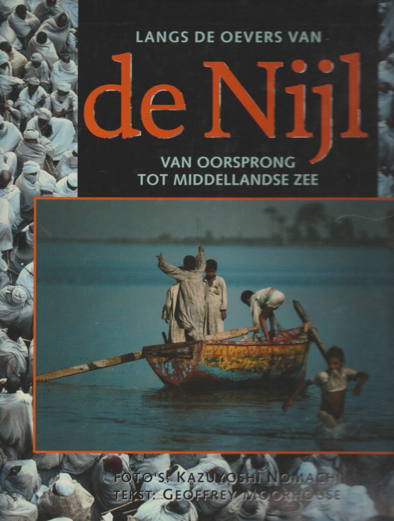 Langs de oevers van de Nijl - van oorsprong tot Middellandse Zee -
