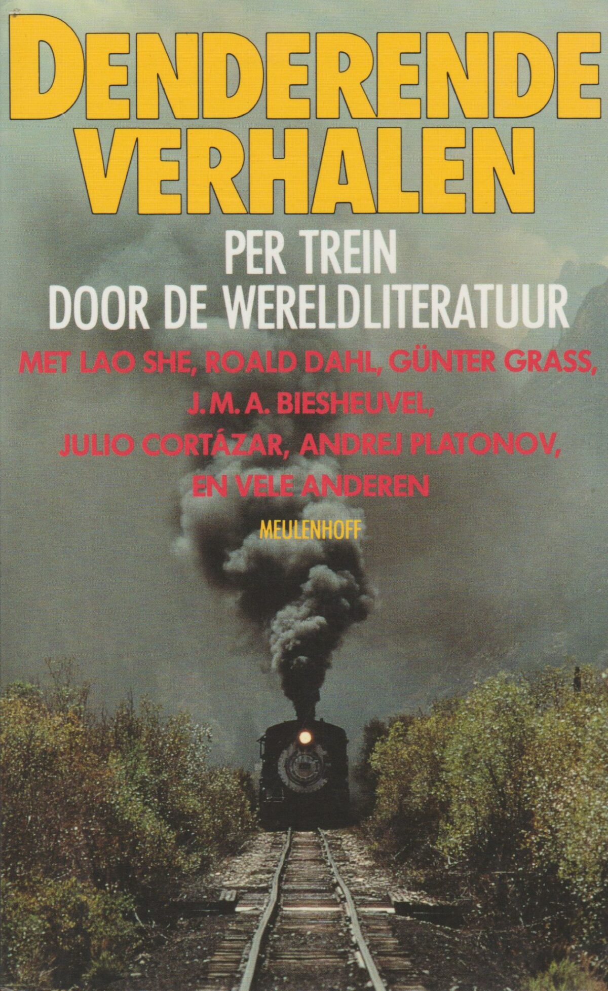 Denderende verhalen - per trein door de wereldliteratuur -