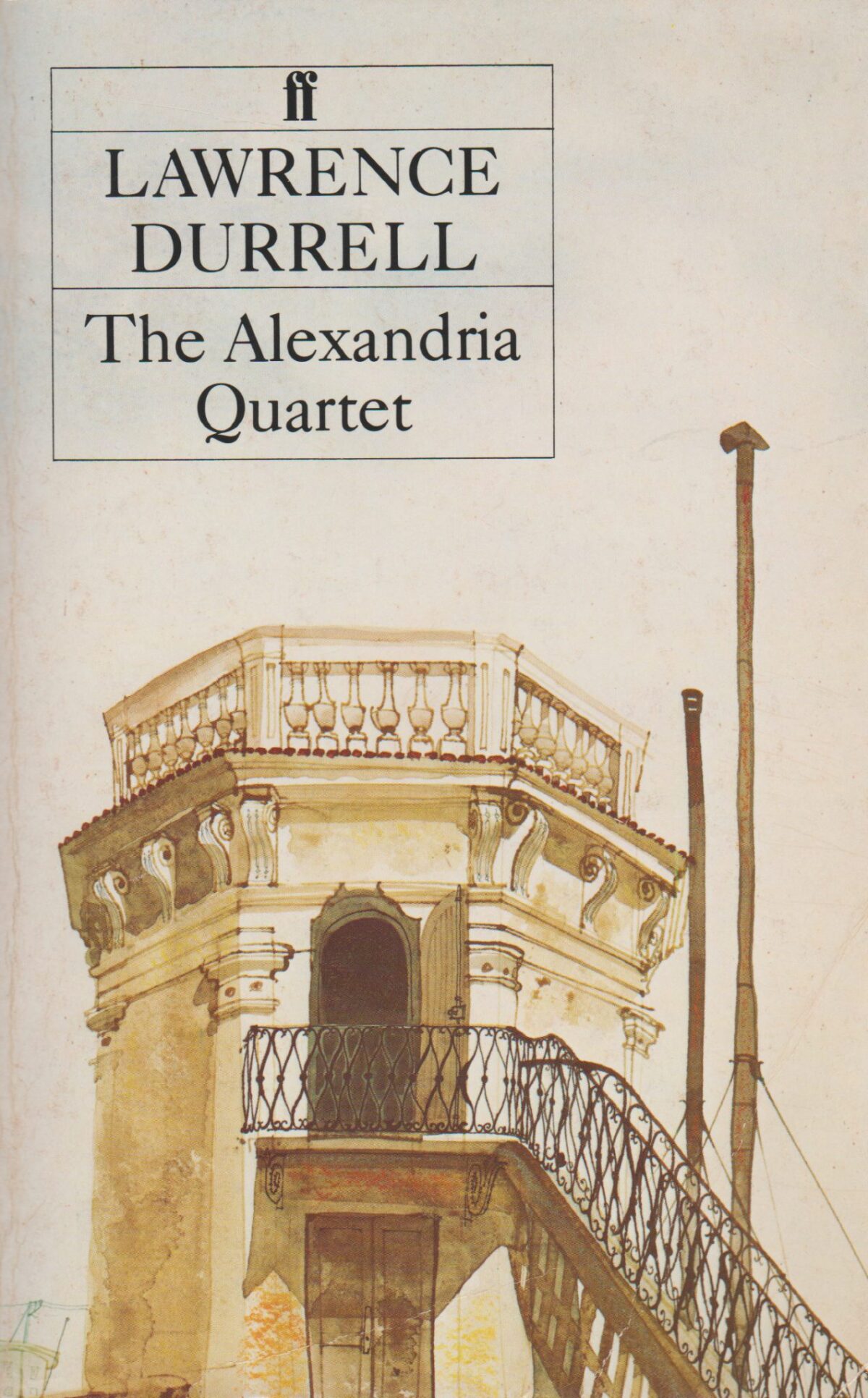 The Alexandria Quartet - Justine - Balthazar - Mountolive - Clea -