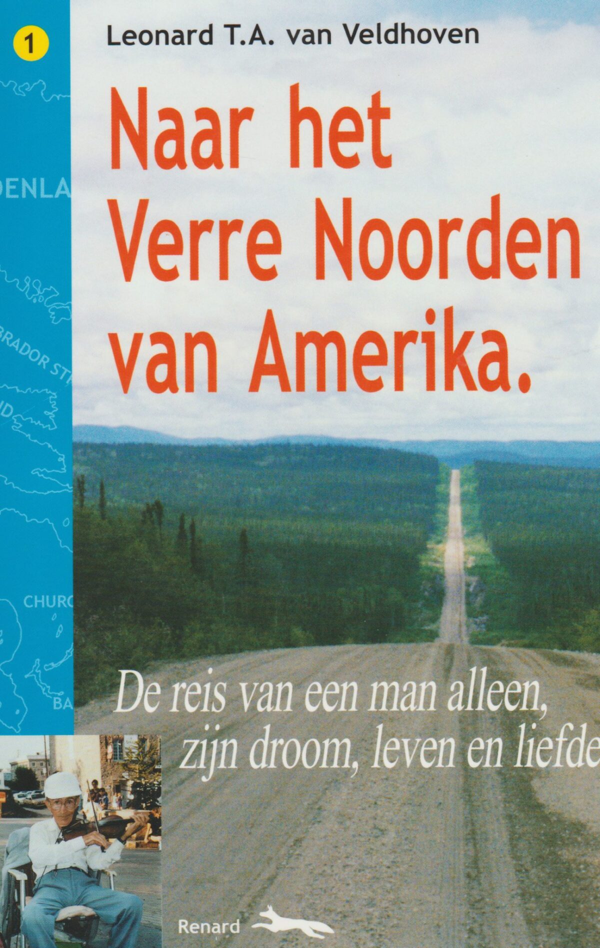 Naar het Verre Noorden van Amerika