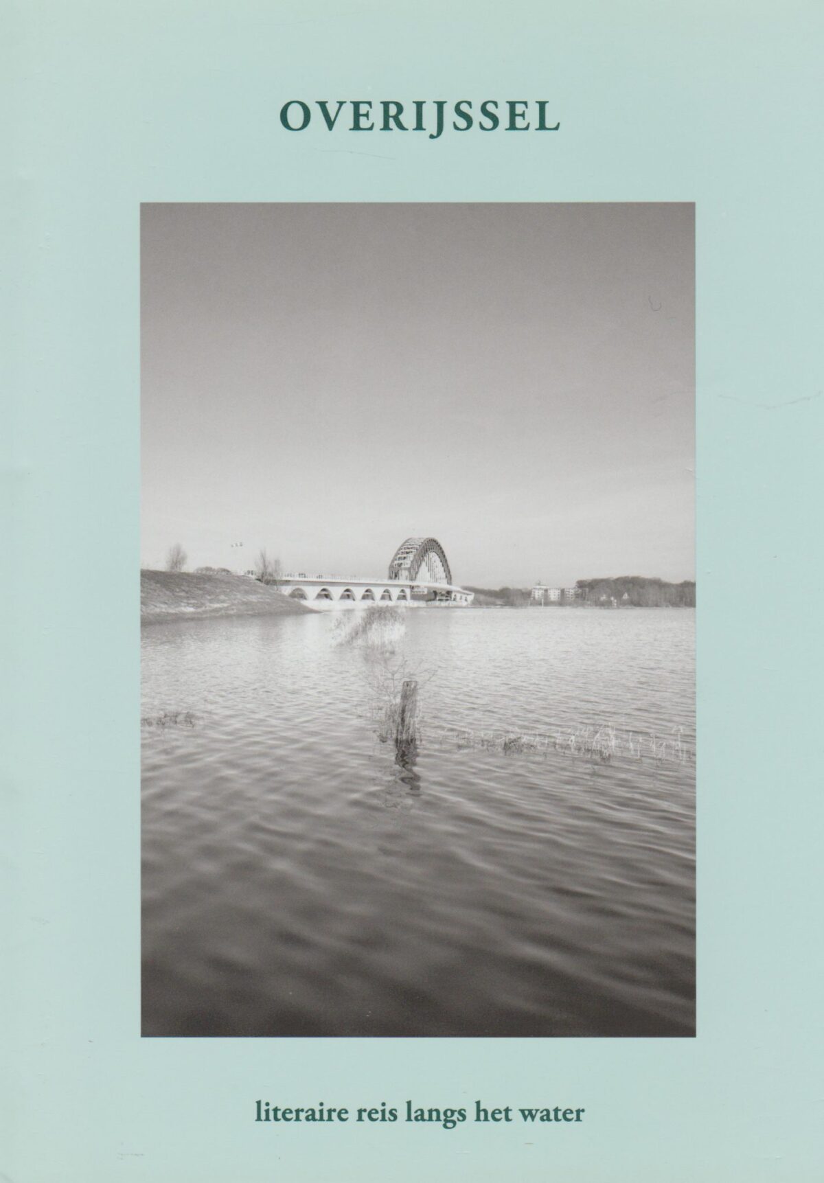 Overijssel - literaire reis langs het water -