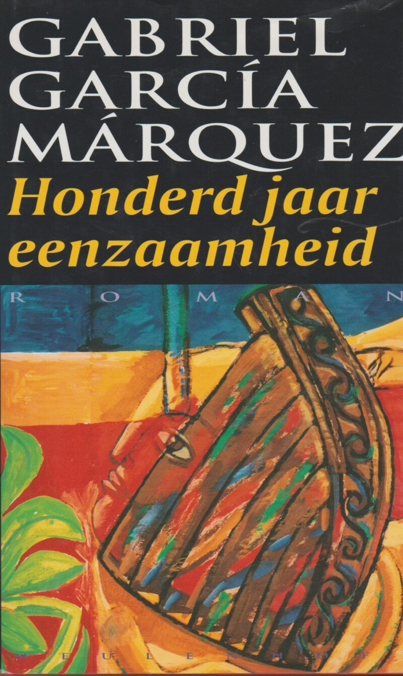 Honderd jaar eenzaamheid - roman -