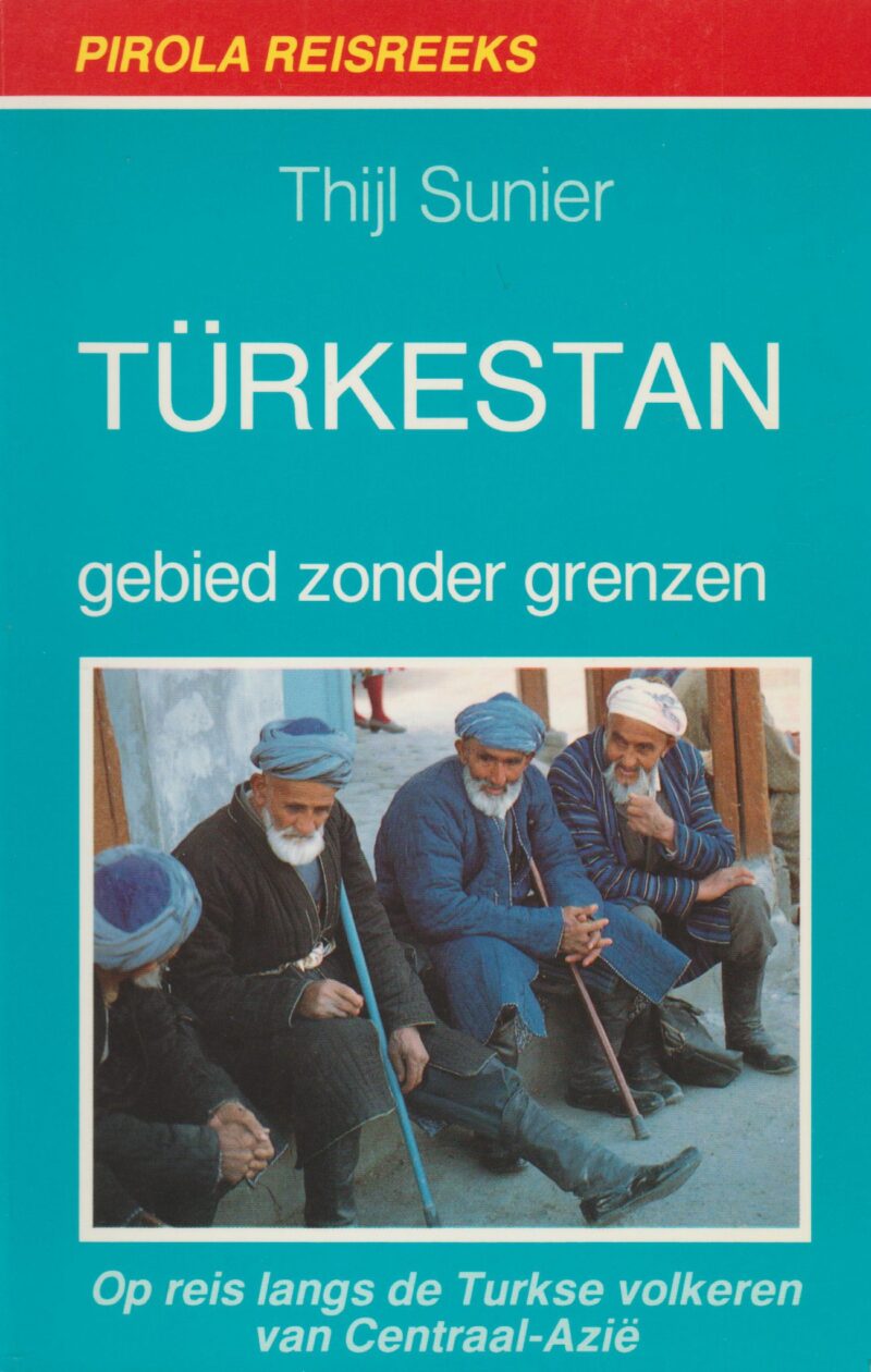 Türkestan – gebied zonder grenzen – deel 2 –