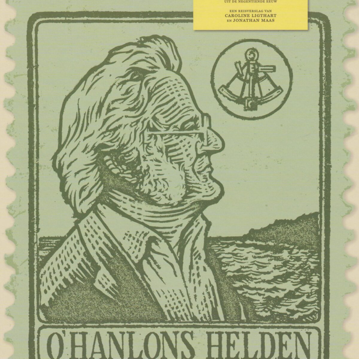 O'Hanlons helden - Schrijver Redmond O'Hanlon in het voetspoor van ontdekkingsreizigers, wetenschappers en avonturiers uit de negentiende eeuw -