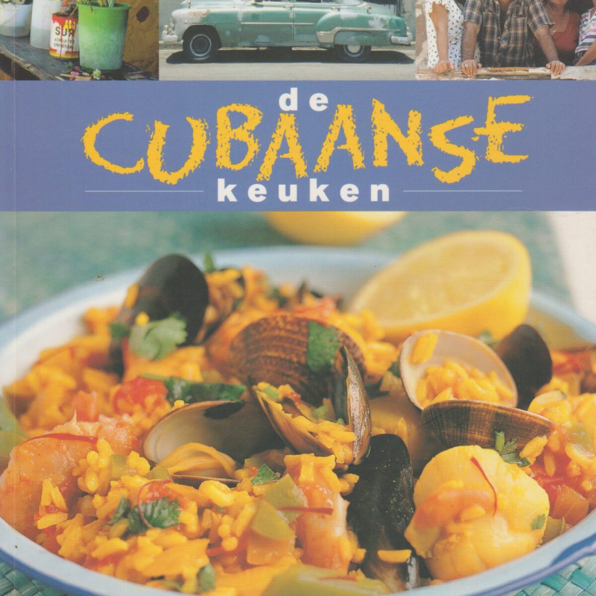 De Cubaanse keuken