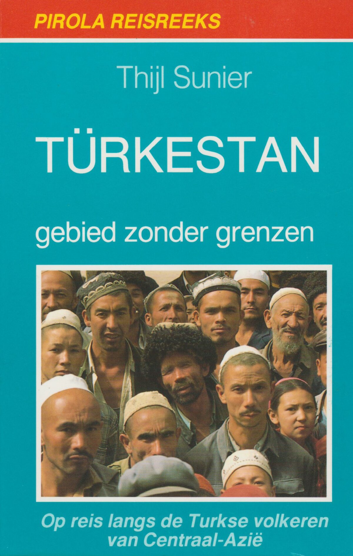Türkestan - gebied zonder grenzen - deel 1 -