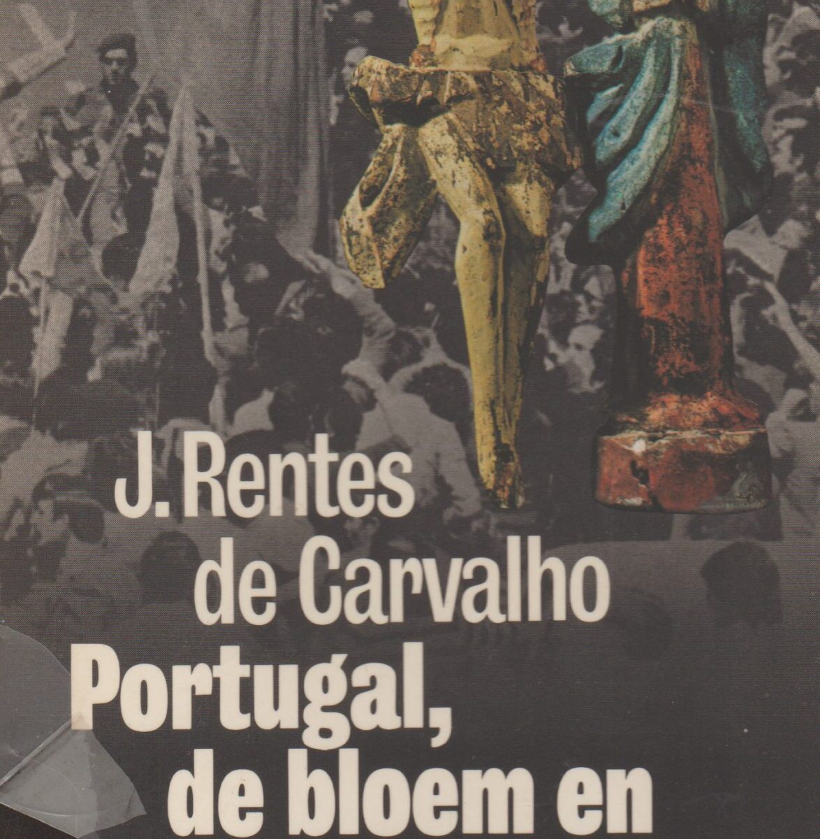 Portugal, de bloem en de sikkel - Een geschiedenis -
