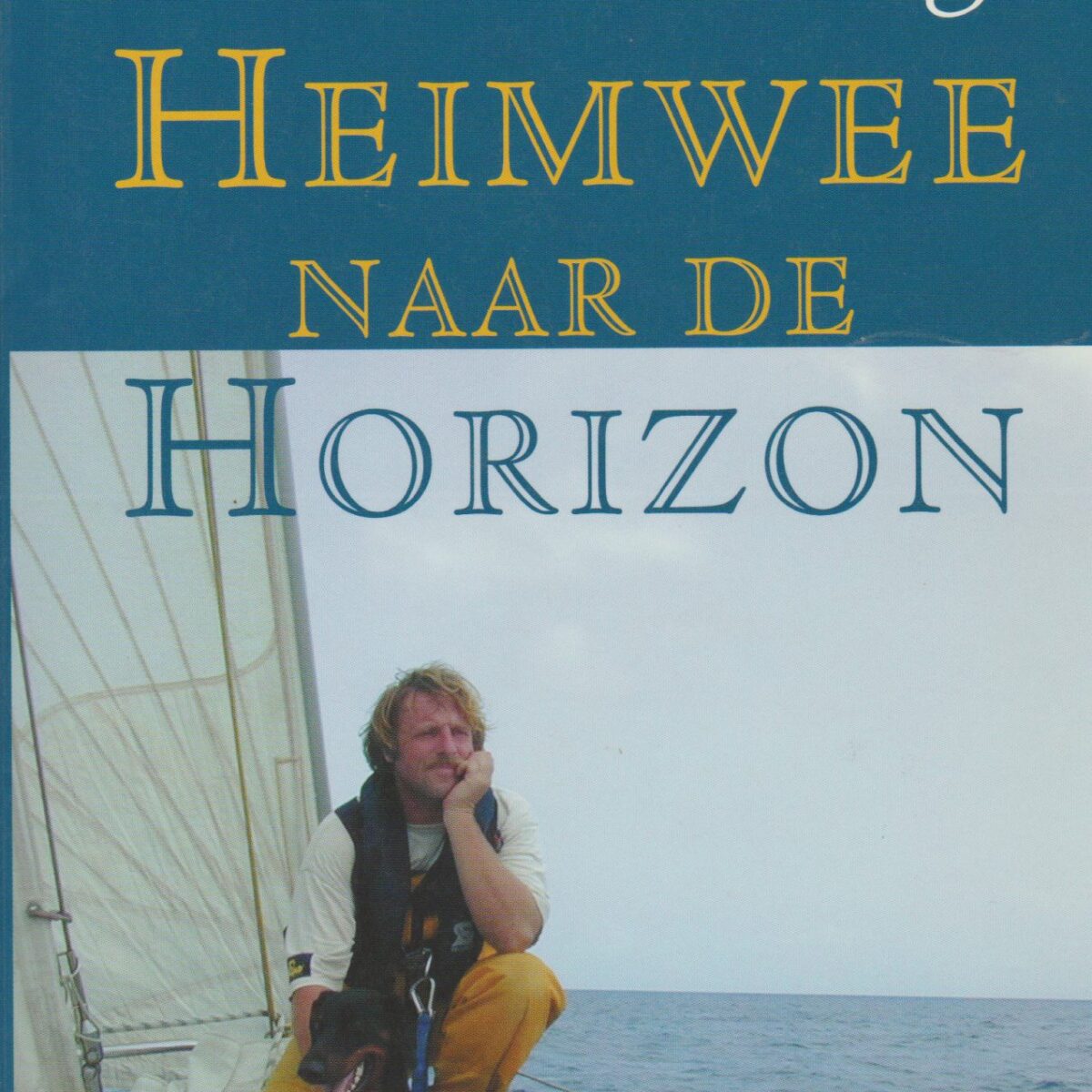 Heimwee naar de horizon