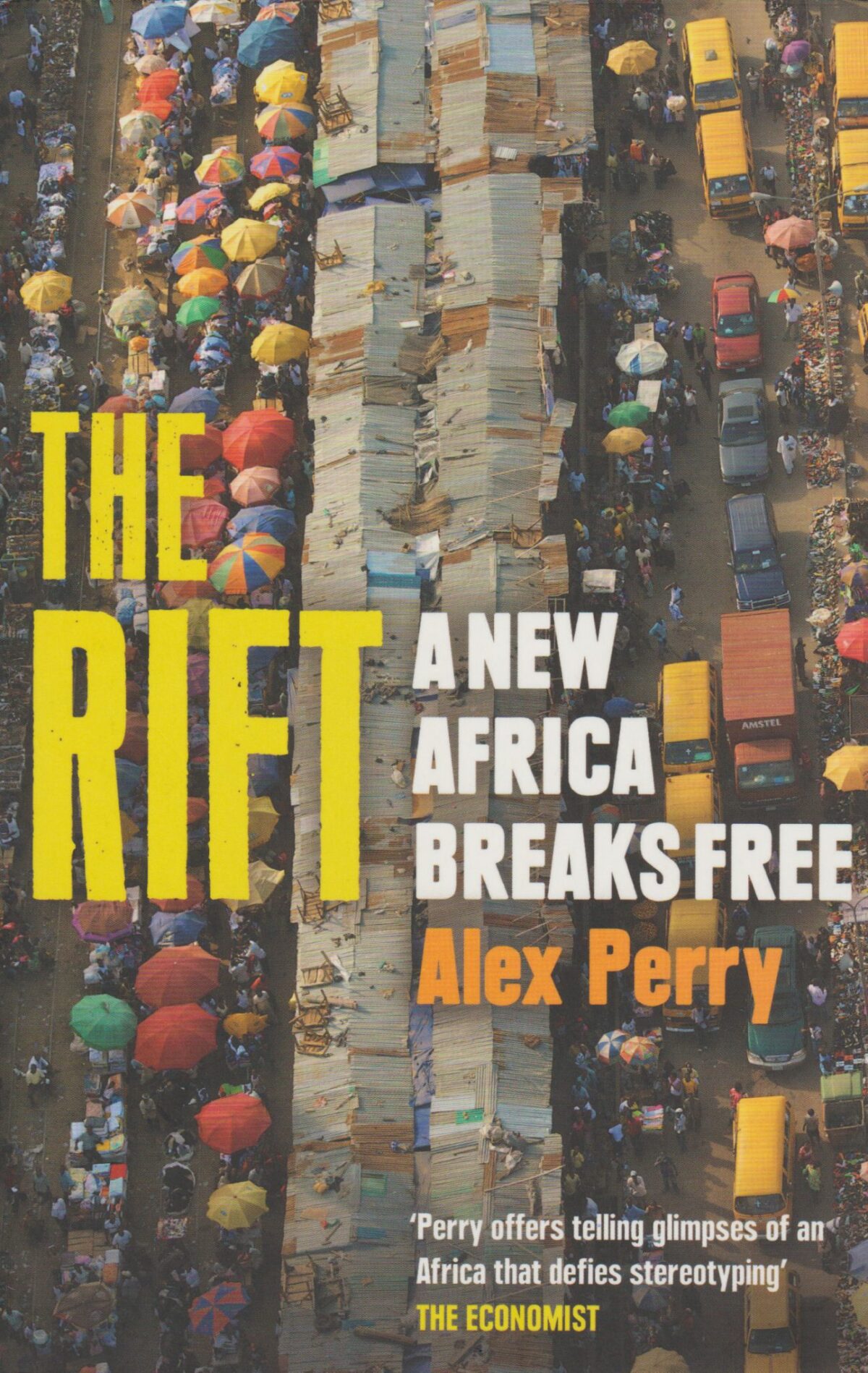 The Rift - A New Africa Breaks Free -