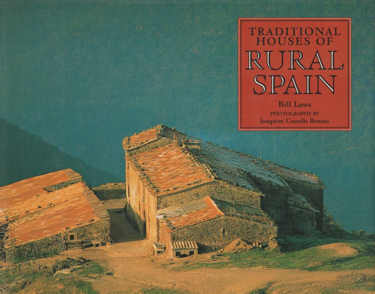Traditional Houses of Rural Spain