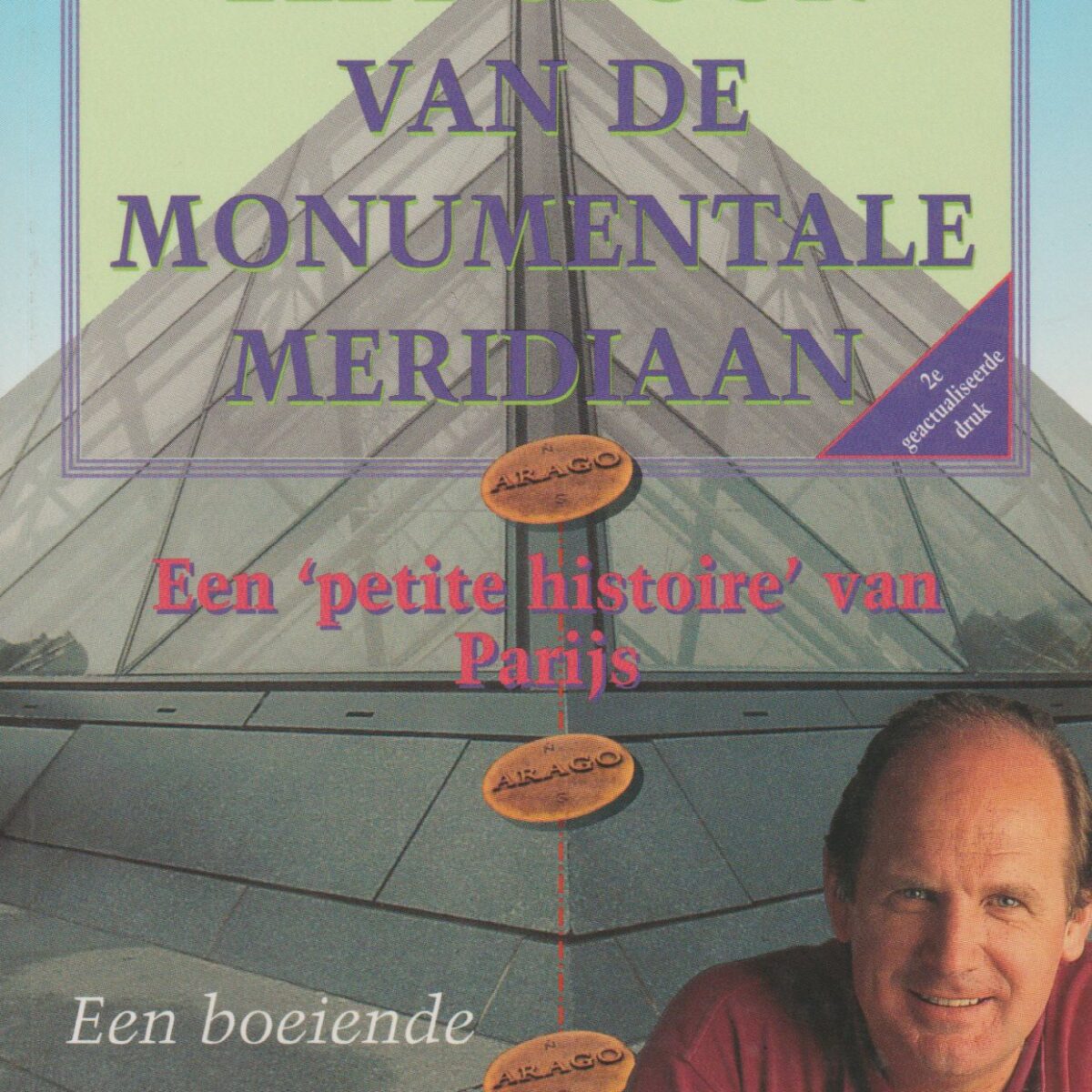 Het spoor van de monumentale meridiaan - Een 'petite histoire' van Parijs -