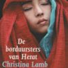 De borduursters van Herat - Mijn jaren in Afghanistan -