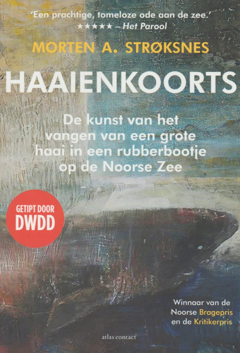 Haaienkoorts - De kunst van het vangen van een grote haai op een rubberbootje op de Noorse Zee -