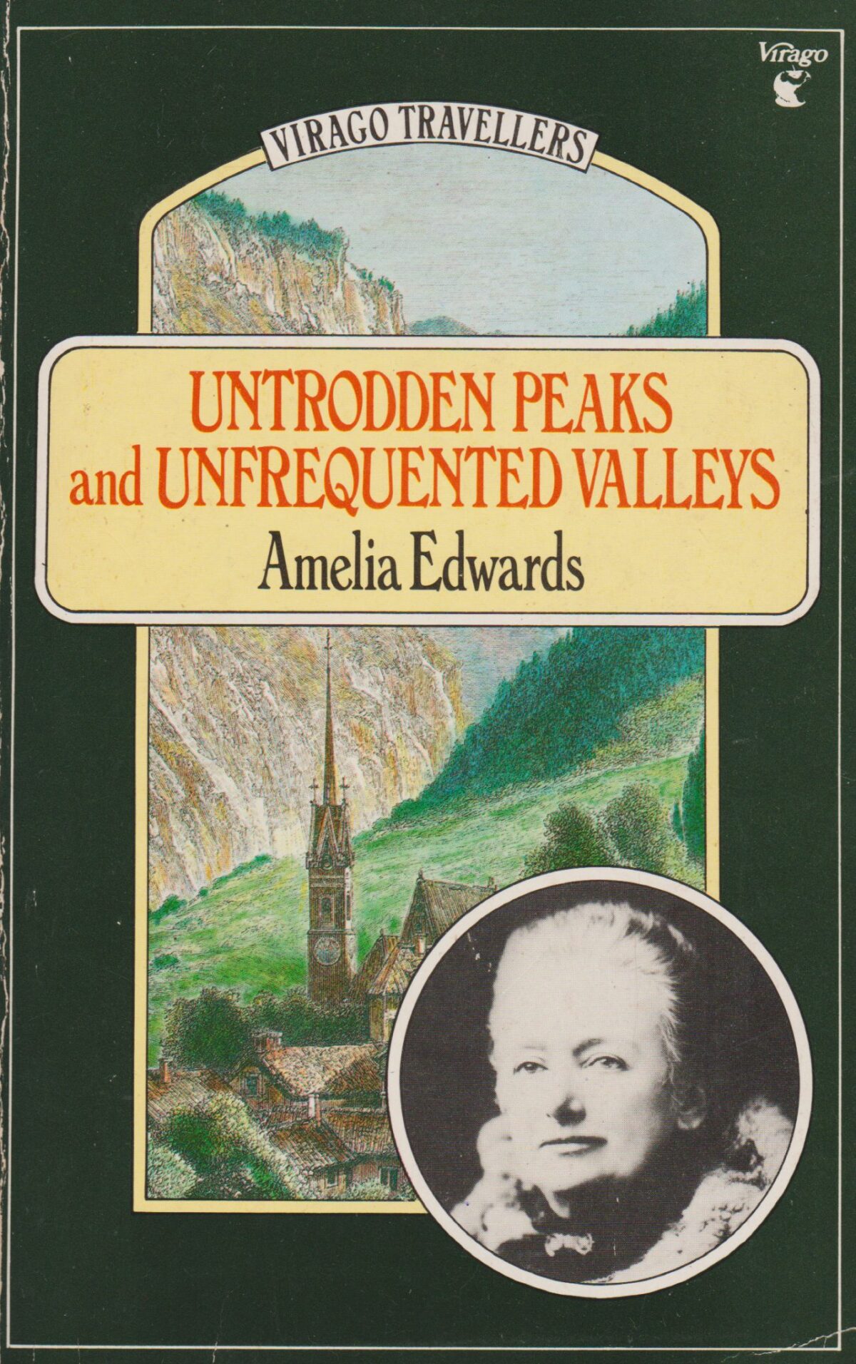 Untrodden Peaks and Unfrequented Valleys - A Midsummer Ramble in the Dolomites -