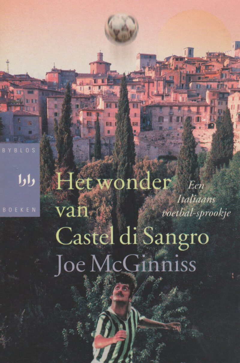 Het wonder van Castel di Sangro - Een Italiaans voetbal-sprookje -