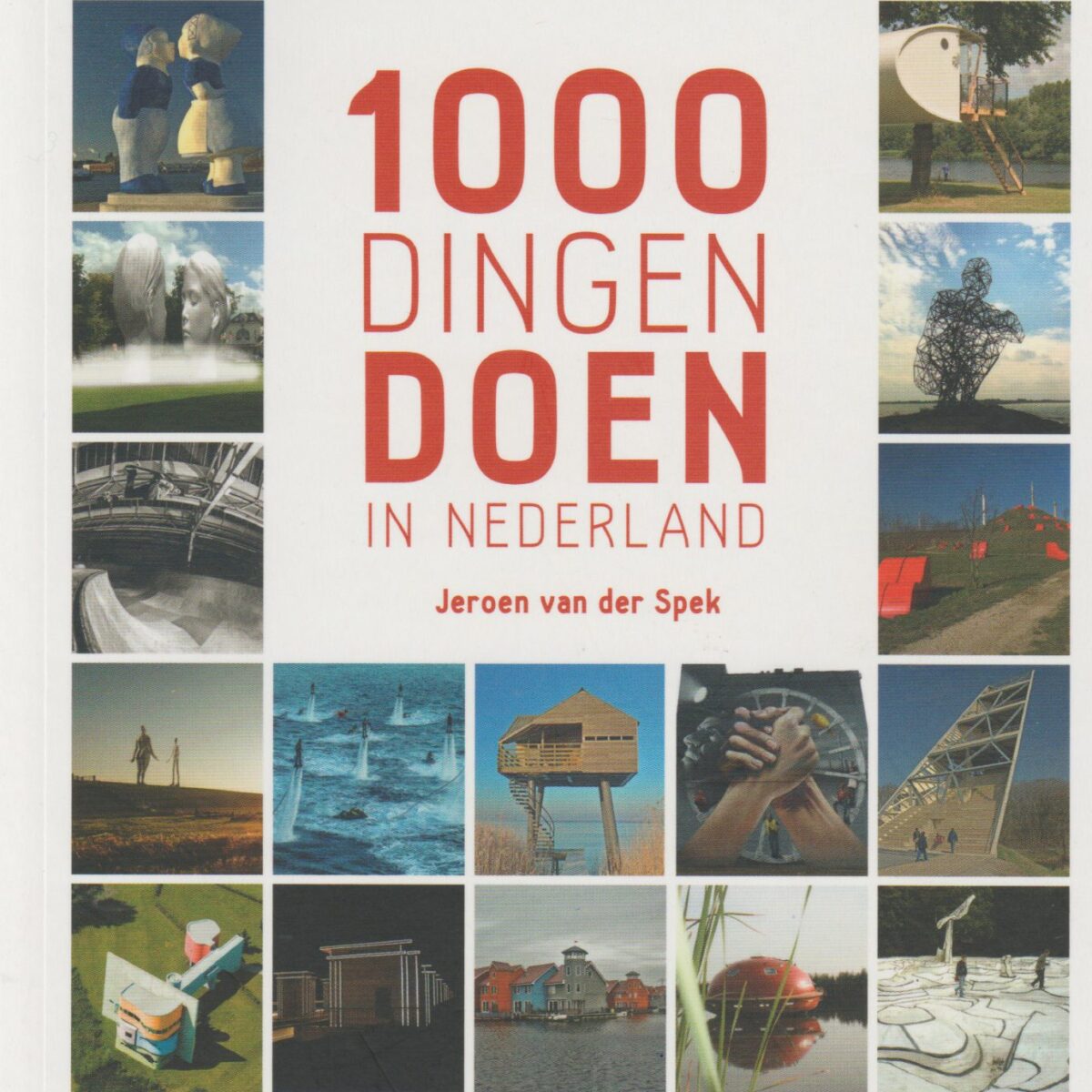 1000 dingen doen in Nederland