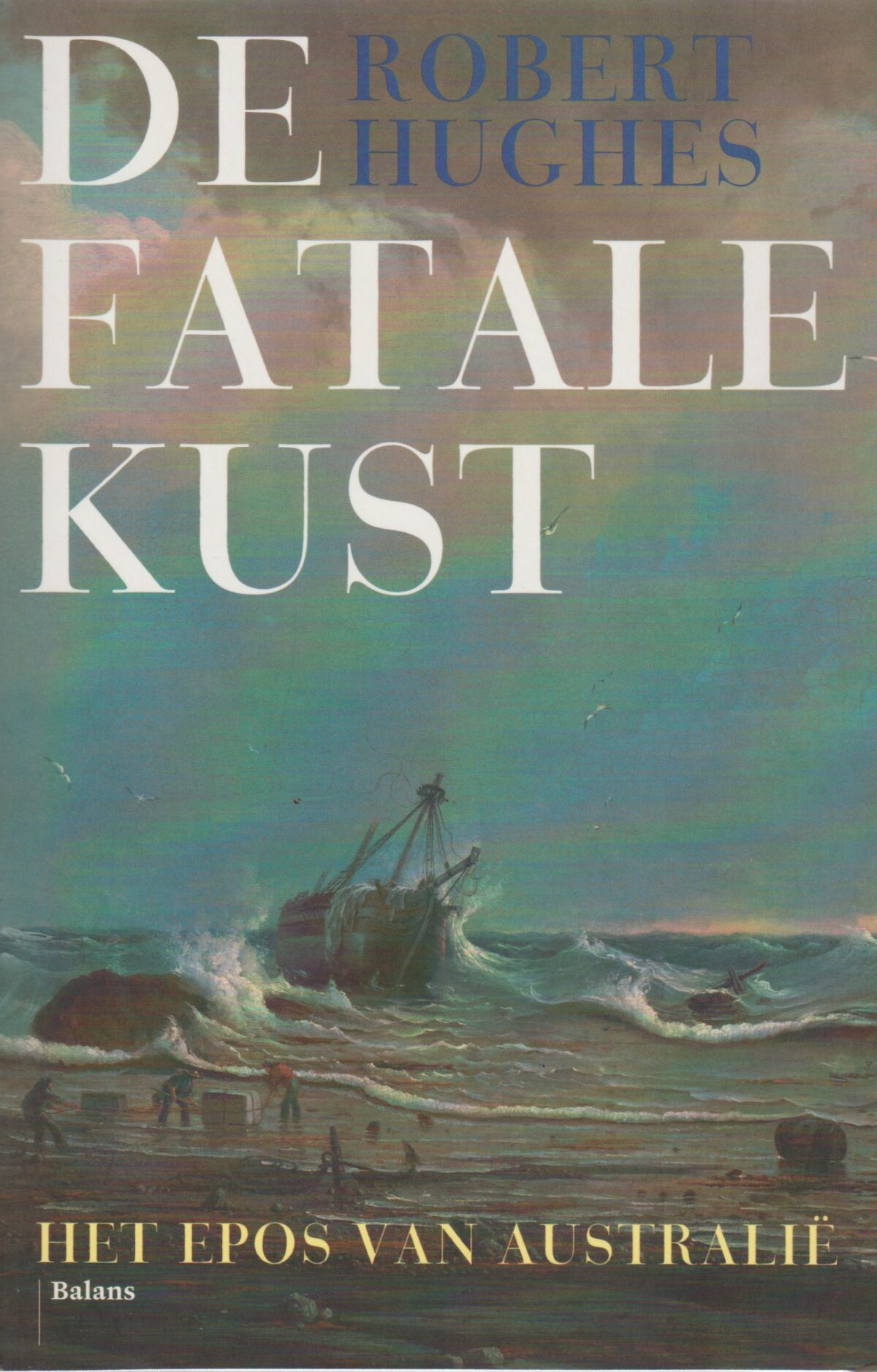 De fatale kust - Het epos van Australië -