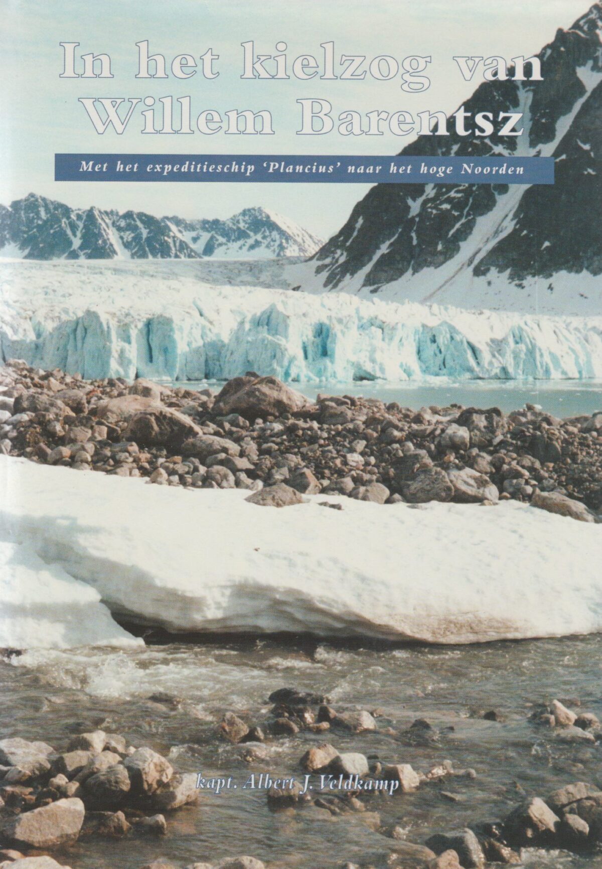In het kielzog van Willem Barentsz