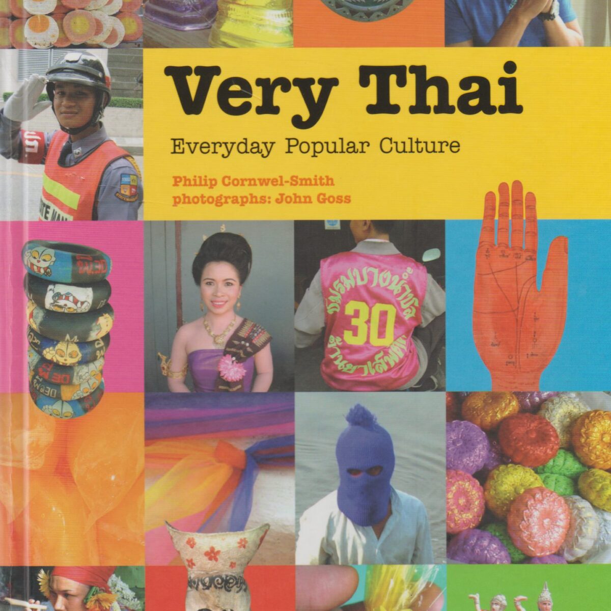 Very Thai - Everyday Popular Culture -