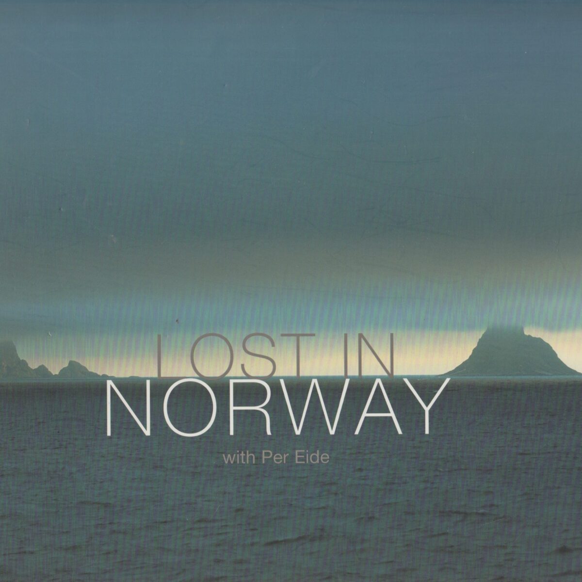 Lost in Norway - with Per Eide -