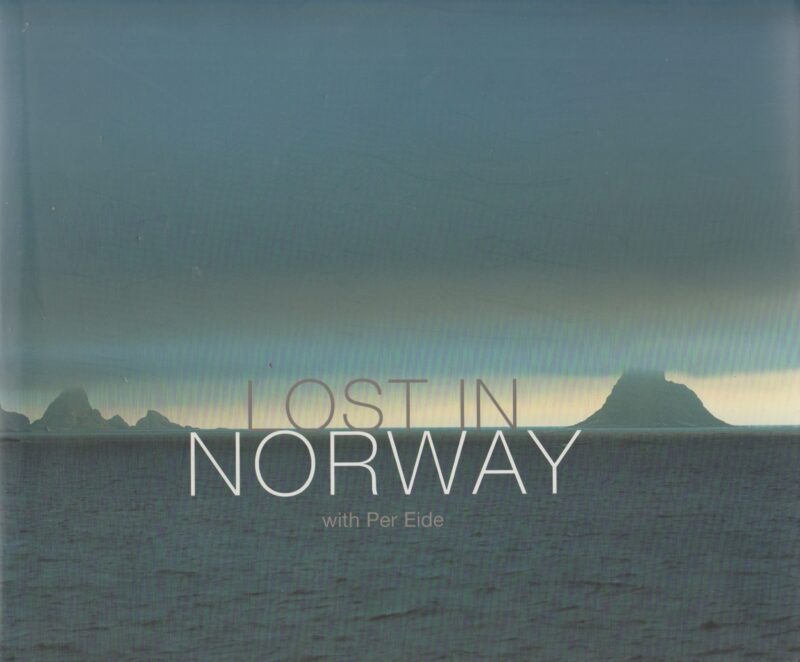 Lost in Norway - with Per Eide -