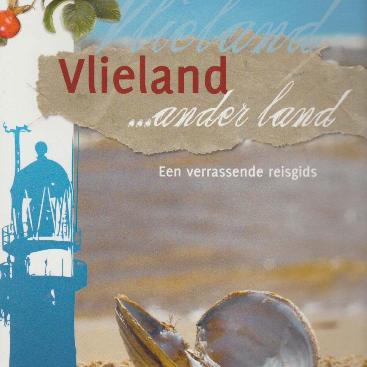 Vlieland ... ander land