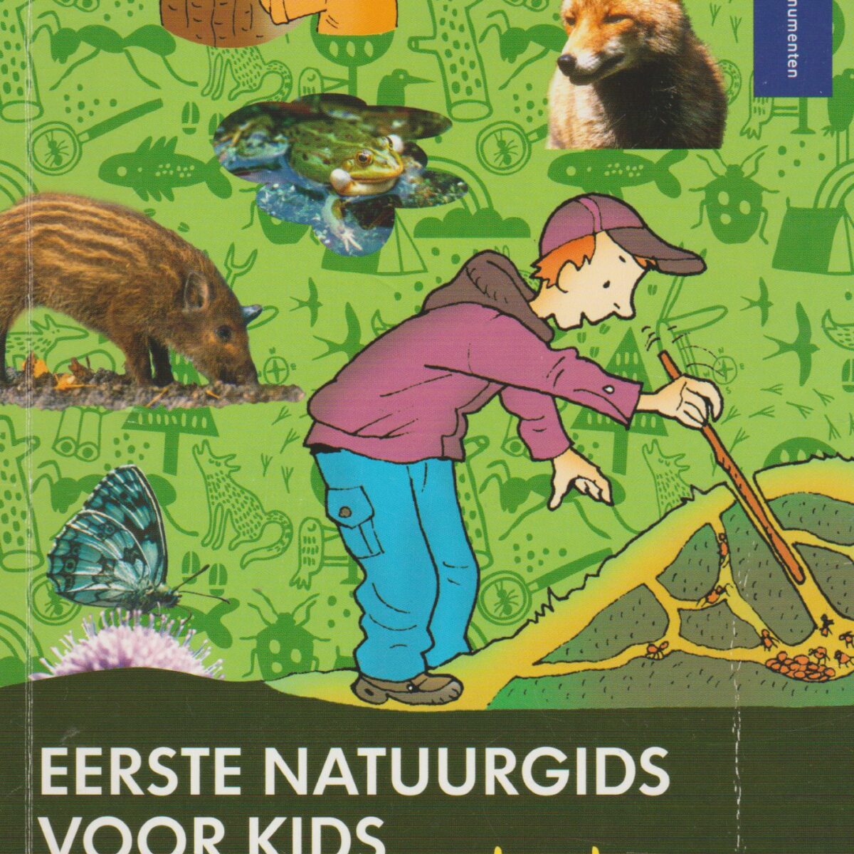Eerste natuurgids voor kids - Alles wat je moet weten over de dieren, planten en bomen om je heen -
