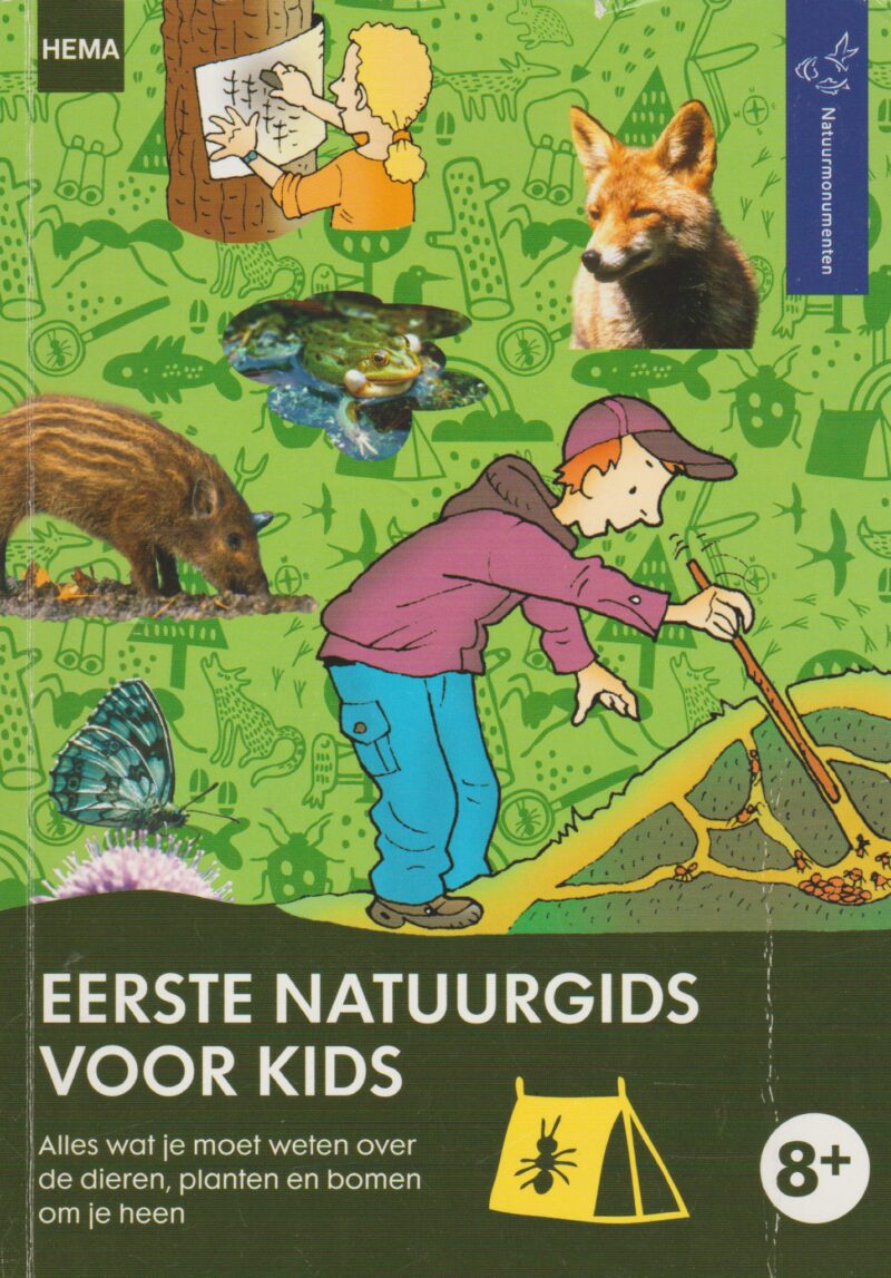 Eerste natuurgids voor kids - Alles wat je moet weten over de dieren, planten en bomen om je heen -
