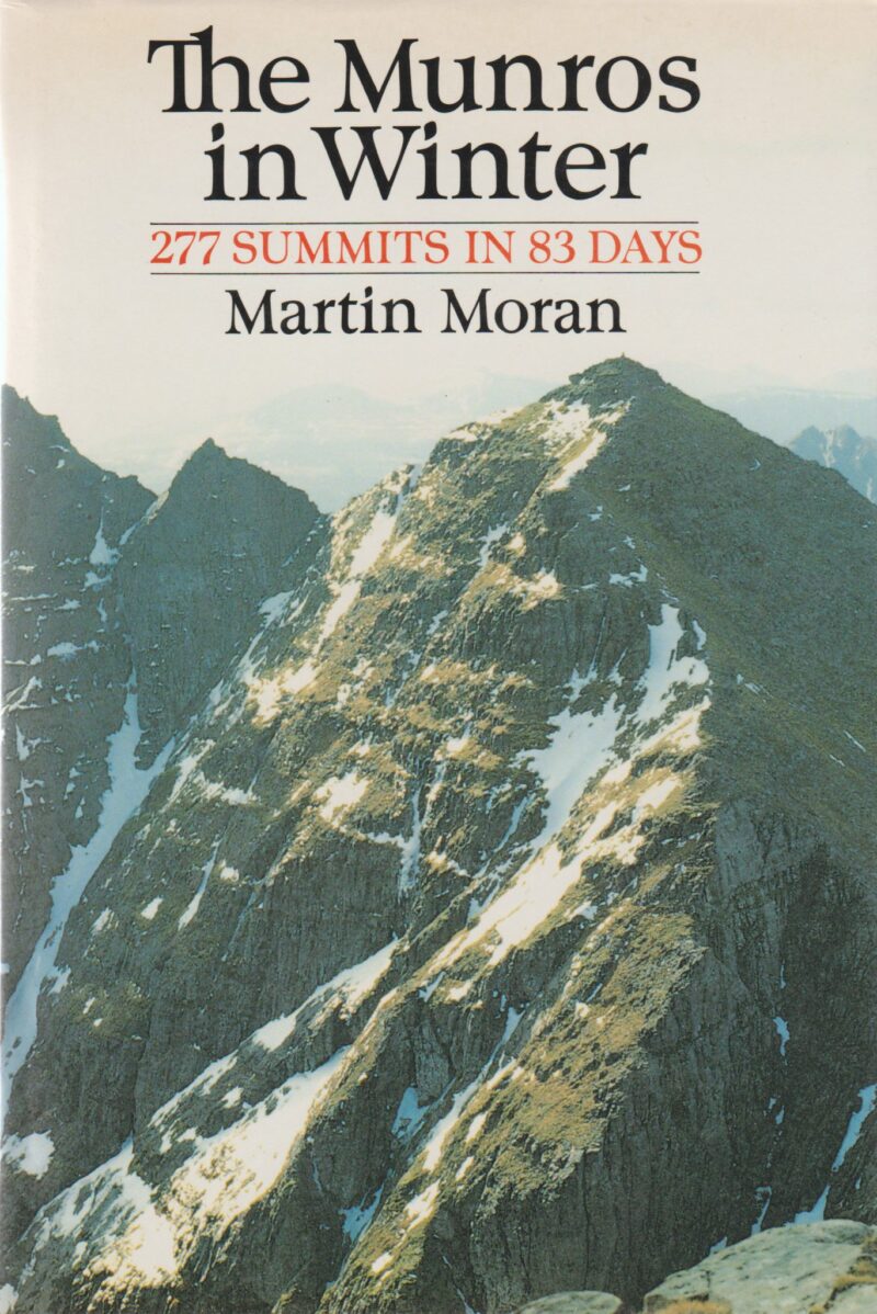 The Munros in Winter - 277 Summits in 83 Days -