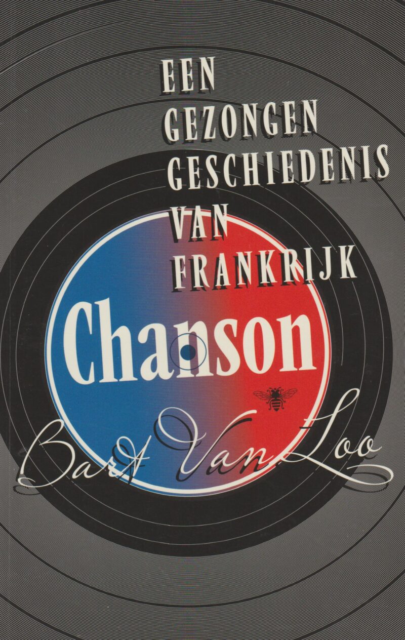 Chanson - Een gezongen geschiedenis van Frankrijk -