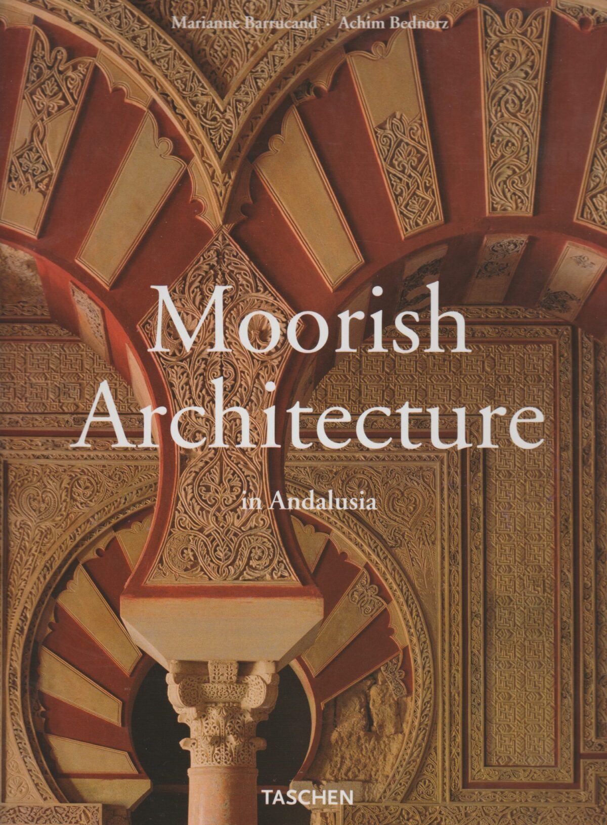 Moorish Architecture in Andalusia