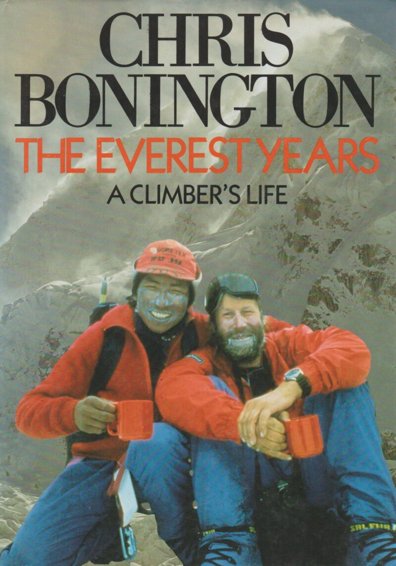 The Everest Years - A Climber's Life