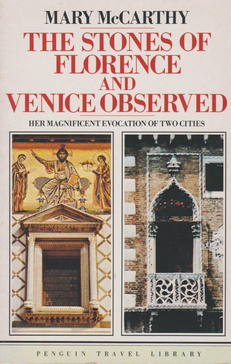 The Stones of Florence and Venice Observed