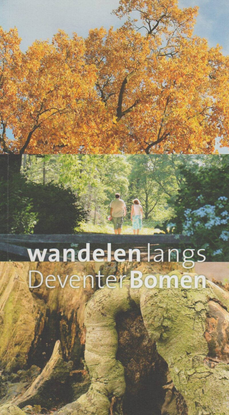 Wandelen langs Deventer Bomen