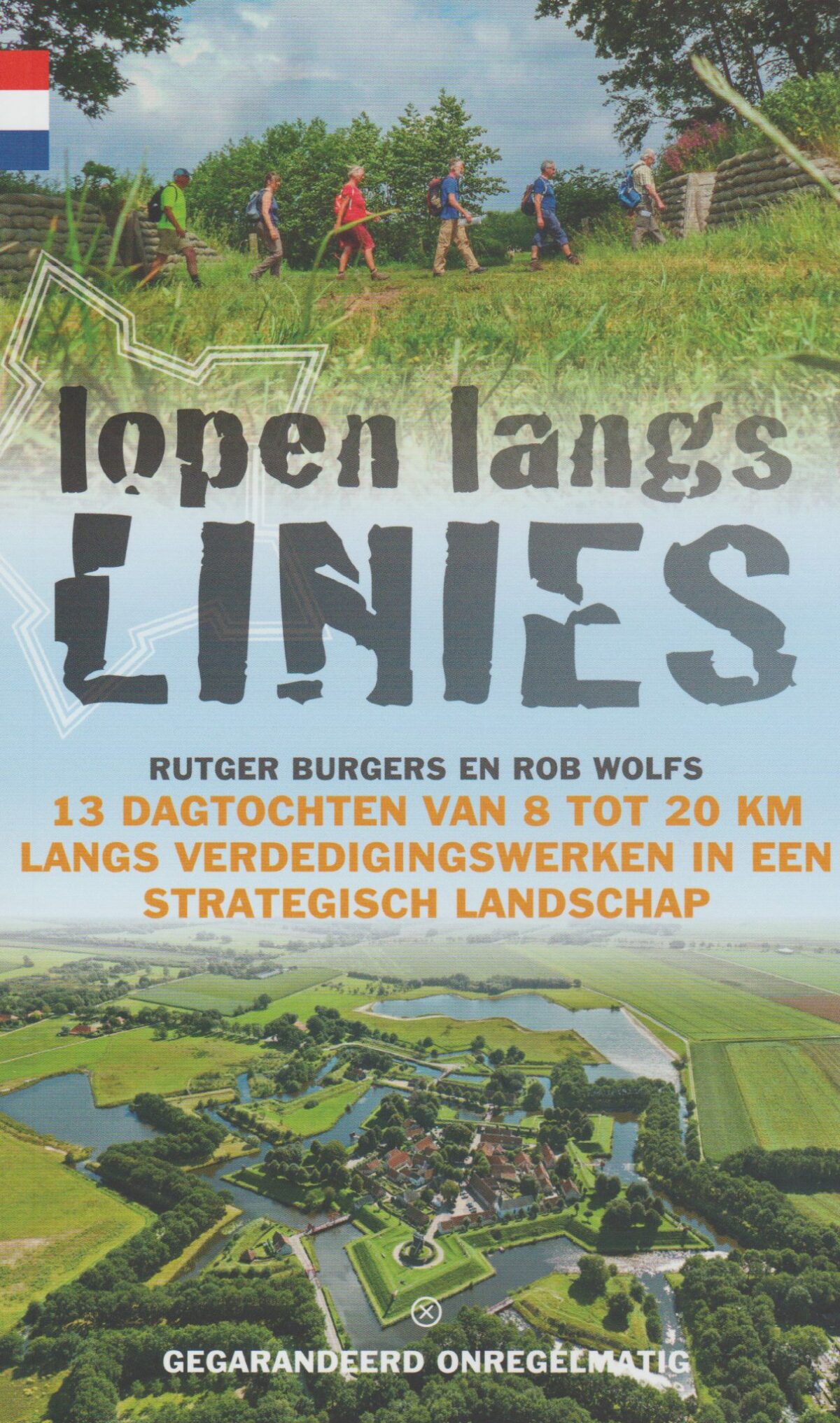 Lopen langs linies - 13 dagtochten van 8 tot 20 km langs verdedigingswerken in een strategisch landschap -